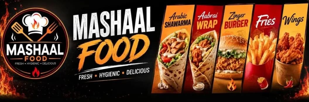 Mashaal Food — Arabic Shawarma, Aabrai Wrap, Zinger Burger, Fries, Wings